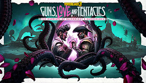 Borderlands 3: Guns, Love, and Tentacles