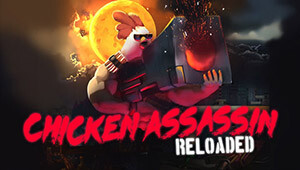 Chicken Assassin: Reloaded