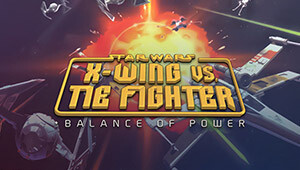 STAR WARS™ X-Wing vs TIE Fighter - Balance of Power Campaigns™