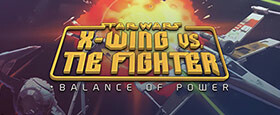 STAR WARS™ X-Wing vs TIE Fighter - Balance of Power Campaigns™