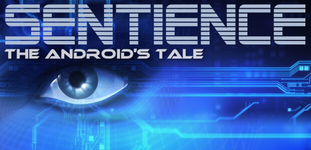 Sentience: The Android's Tale