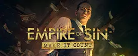 Empire of Sin - Make It Count