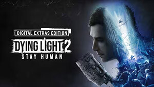 Dying Light 2: Stay Human Digital Extras Edition