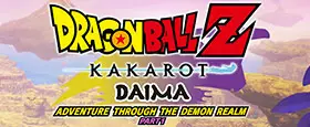 DRAGON BALL Z: KAKAROT - DAIMA: Adventure Through The Demon Realm Part 1