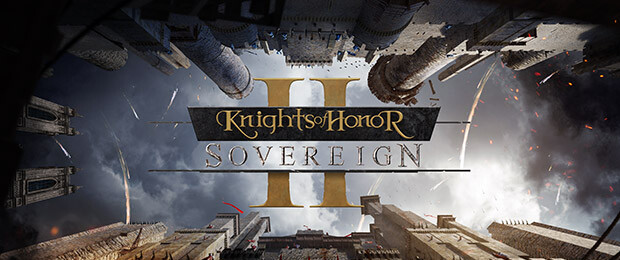 Mittelalterliche Großstrategie ab heute spielbar: Knights of Honor 2 - Sovereign Launch-Trailer