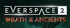 EVERSPACE 2 - Wrath of the Ancients