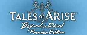 Tales of Arise - Beyond the Dawn Premium Edition