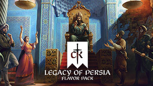 Crusader Kings III: Legacy of Persia