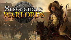 Stronghold: Warlords