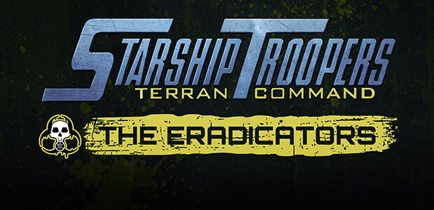 Starship Troopers: Terran Command - The Eradicators - Cover / Packshot