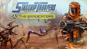 Starship Troopers: Terran Command - The Eradicators