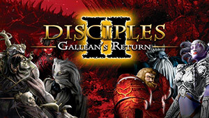 Disciples II: Gallean's Return