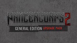 Panzer Corps 2: General Edition Upgrade