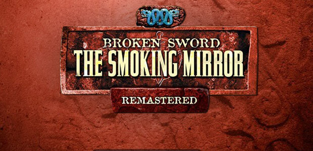 Broken Sword 2 - the Smoking Mirror: Remastered - Cover / Packshot