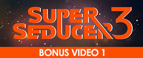 Super Seducer 3 - Bonus Video 1: Sexy Men Teach Sex + The Fashion of Super Seducer