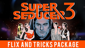 Super Seducer 3 - Flix and Tricks Package
