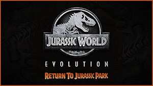 Jurassic World Evolution: Return To Jurassic Park