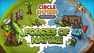 Circle Empires Rivals: Forces of Nature