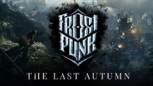 Frostpunk: The Last Autumn