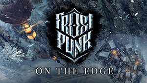 Frostpunk: On The Edge