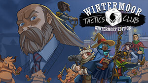 Wintermoor Tactics Club: Wintermost Edition