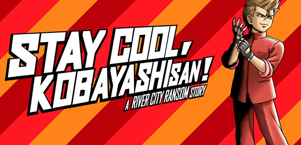 STAY COOL, KOBAYASHI-SAN!: A RIVER CITY RANSOM STORY - Cover / Packshot