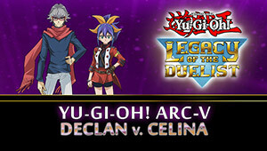 Yu-Gi-Oh! ARC-V: Declan vs Celina