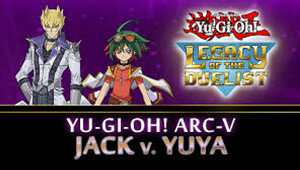 Yu-Gi-Oh! ARC-V: Jack Atlas vs Yuya