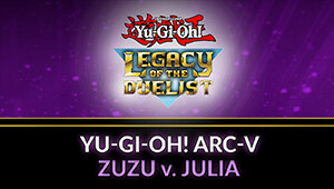 Yu-Gi-Oh! ARC-V Zuzu v. Julia