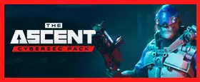 The Ascent - Cybersec Pack