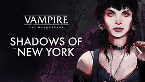 Vampire: The Masquerade - Shadows of New York