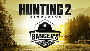 Hunting Simulator 2: A Ranger's Life