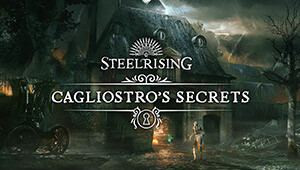 Steelrising - Cagliostro's Secrets