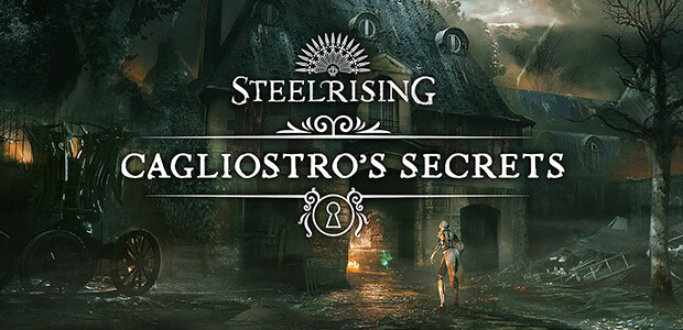 Steelrising - Cagliostro's Secrets