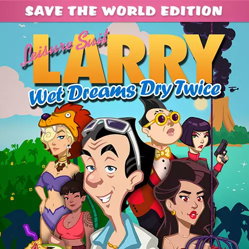 Leisure Suit Larry - Wet Dreams Dry Twice - Save The World Edition
