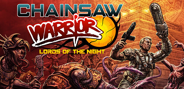 Chainsaw Warrior: Lords of the Night