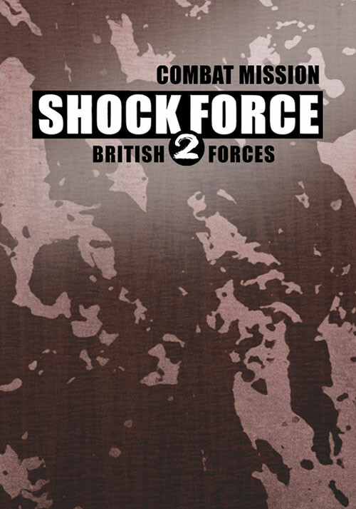 Combat Mission Shock Force 2: British Forces - Cover / Packshot