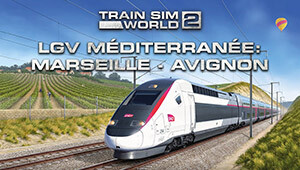 Train Sim World 2: LGV Méditerranée: Marseille - Avignon Route Add-On