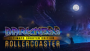 Darkness Rollercoaster - Ultimate Shooter Edition