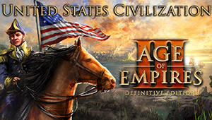 Age of Empires III: Definitive Edition - United States Civilization