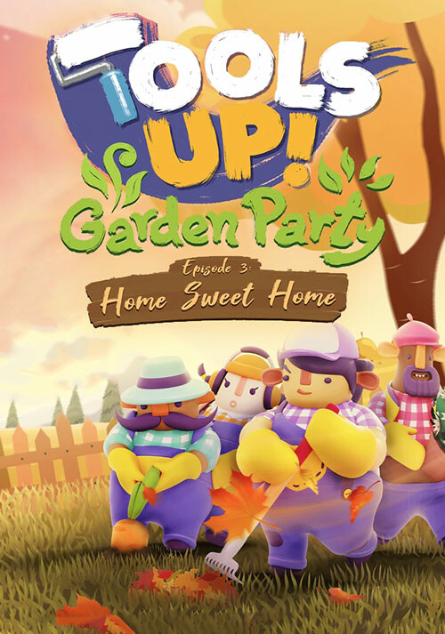 Tools Up! Garden Party - Episode 3: Home Sweet Home - Cover / Packshot
