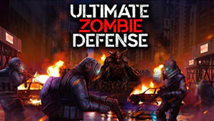 Ultimate Zombie Defense