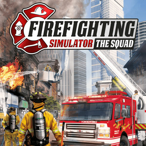 Firefighting Simulator - The Squad