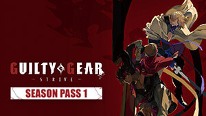 GUILTY GEAR -STRIVE- Season Pass 1