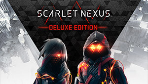 SCARLET NEXUS - Deluxe Edition