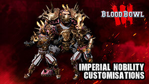 Blood Bowl 3 - Imperial Nobility Customizations