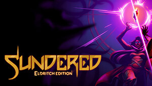 Sundered®: Eldritch Edition