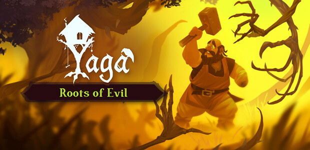 Yaga - Roots of Evil
