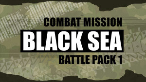 Combat Mission Black Sea - Battle Pack 1