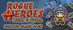 Rogue Heroes: Ruins of Tasos - Bomber Class Pack